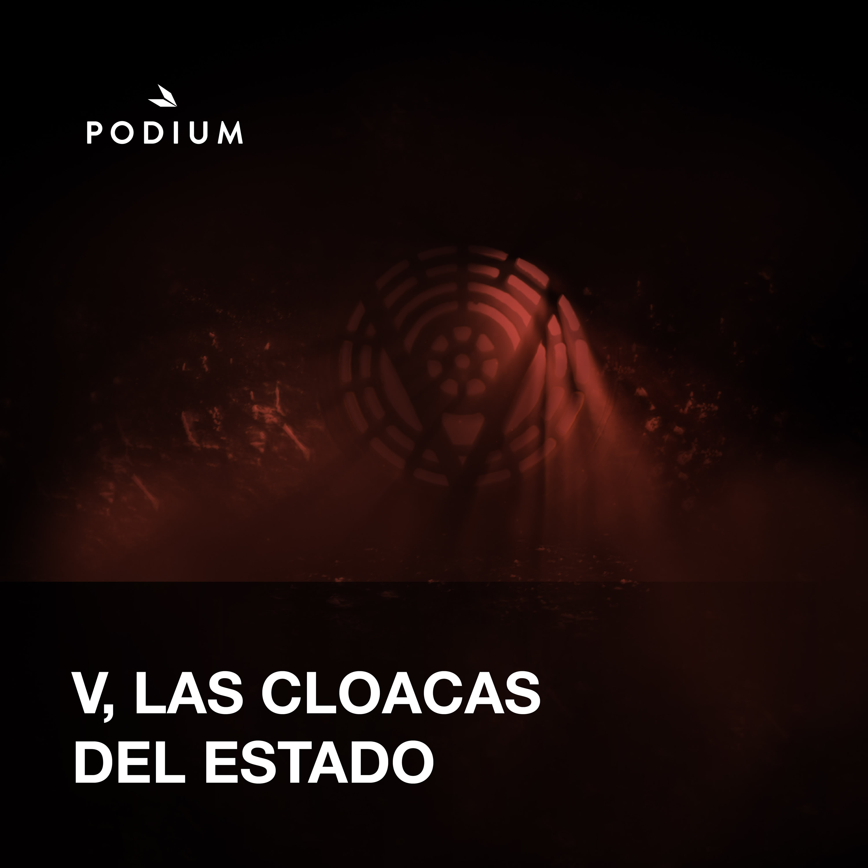 V., las cloacas del estado