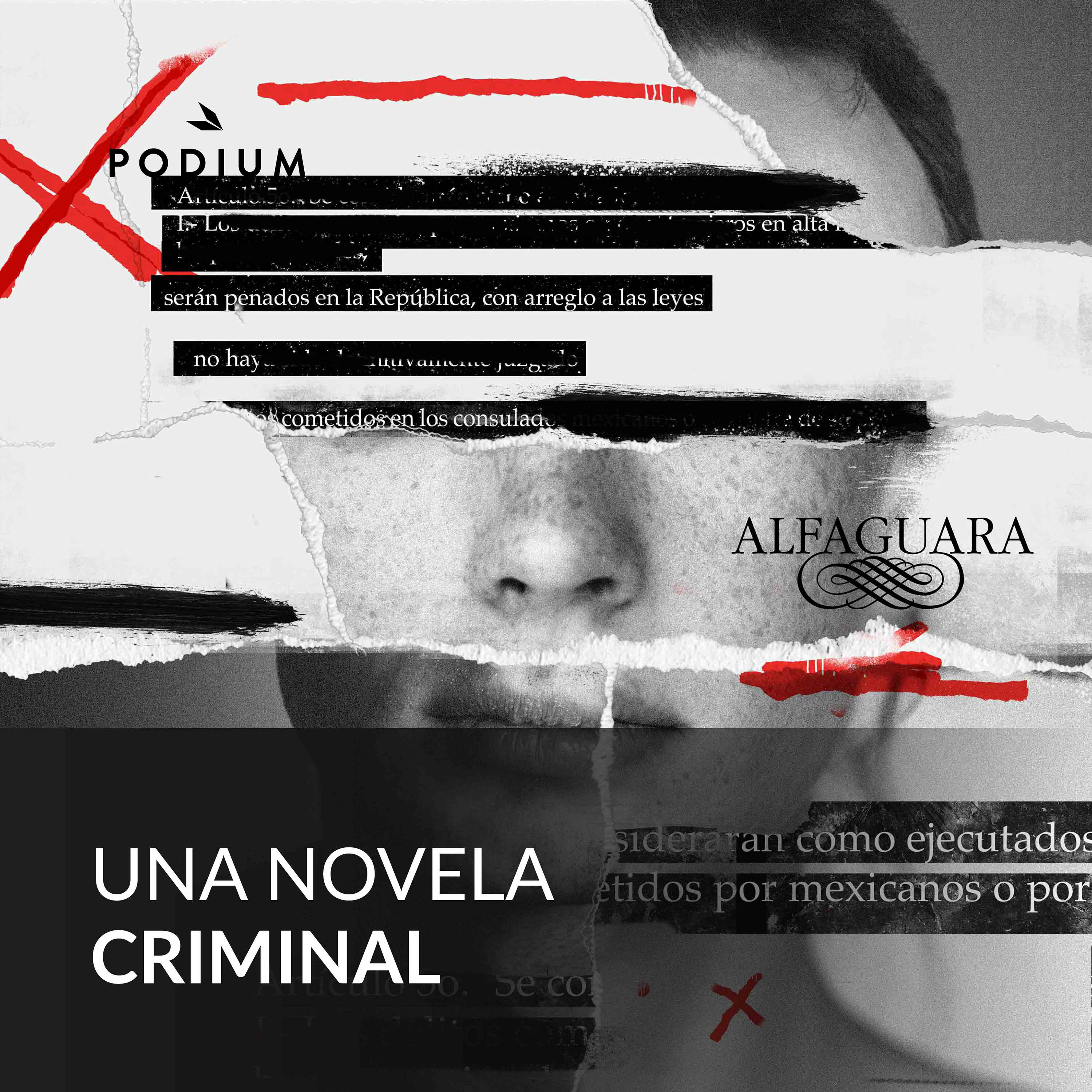 Una novela criminal:Podium Podcast